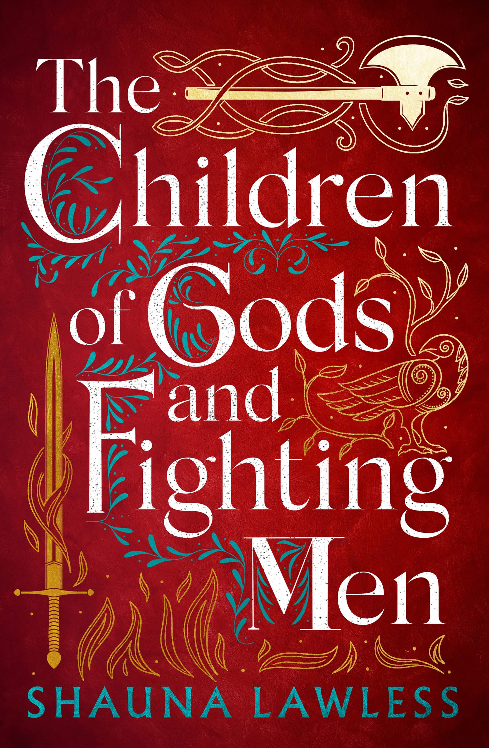 The Children of Gods and Fighting Men | Shauna Lawless