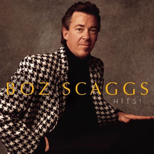 Hits! | Boz Scaggs