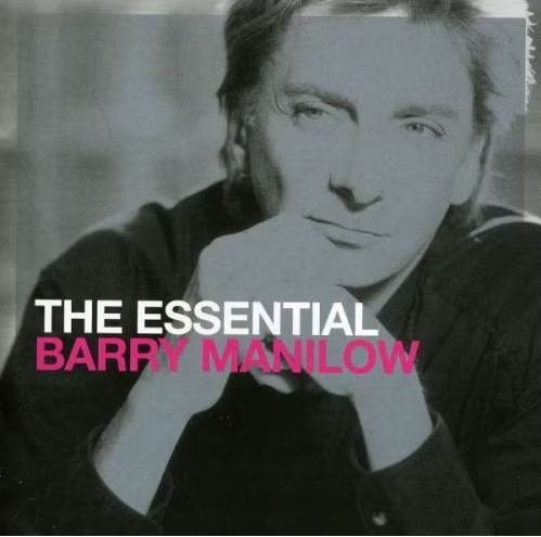 The Essential Barry Manilow | Barry Manilow