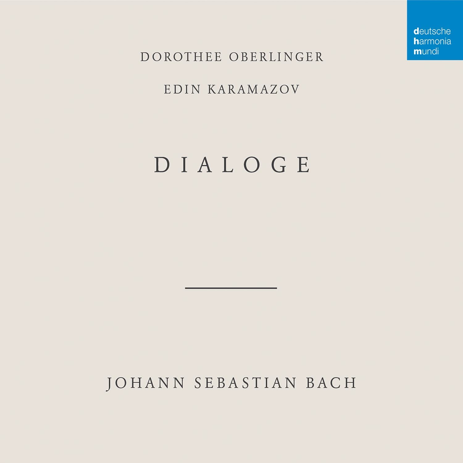 Johann Sebastian Bach - Dialoge | Dorothee Oberlinger, Edin Karamazov