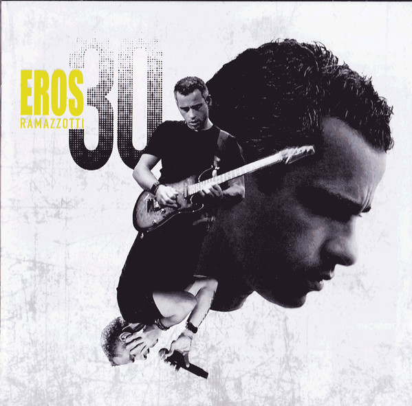 Eros 30 | Eros Ramazzotti - 1 | YEO