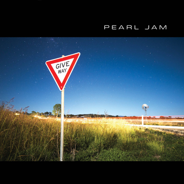 Give Way | Pearl Jam