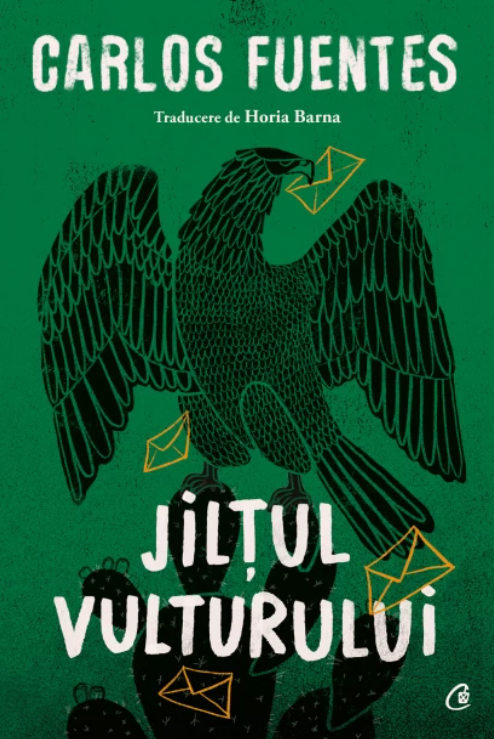 Jiltul vulturului | Carlos Fuentes