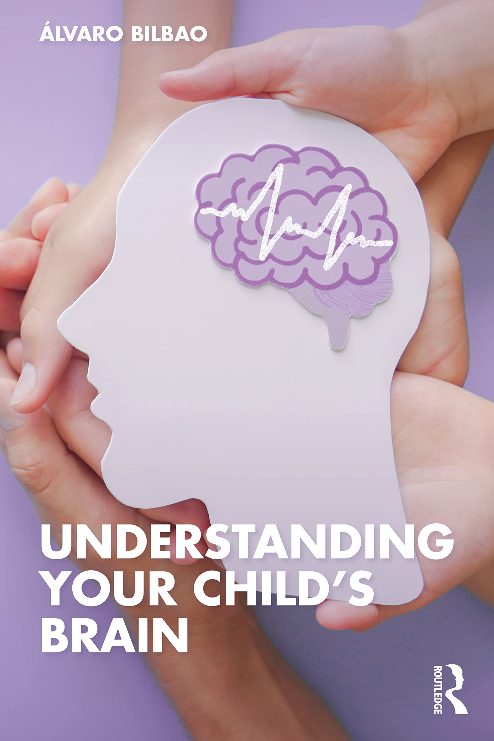 Understanding Your Child\'s Brain | Alvaro Bilbao