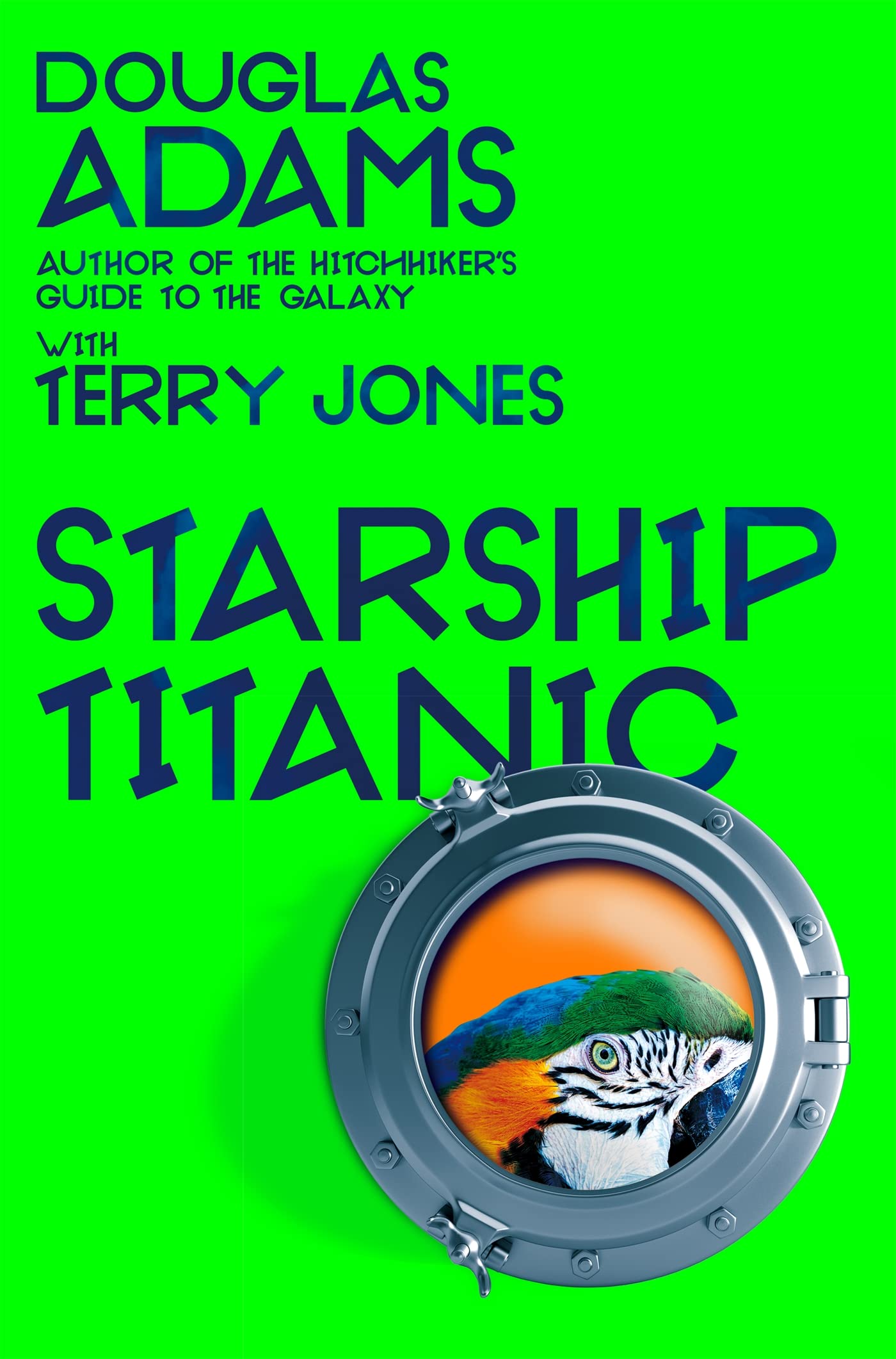 Starship Titanic | Terry Jones, Douglas Adams