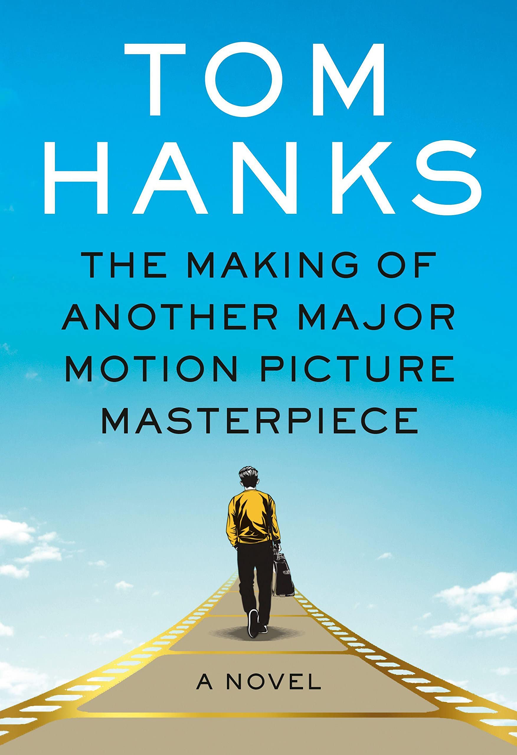 The Making of Another Major Motion Picture Masterpiece | Tom Hanks