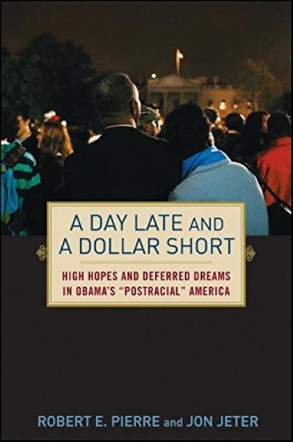 A Day Late and a Dollar Short | Jon Jeter, Robert Pierre