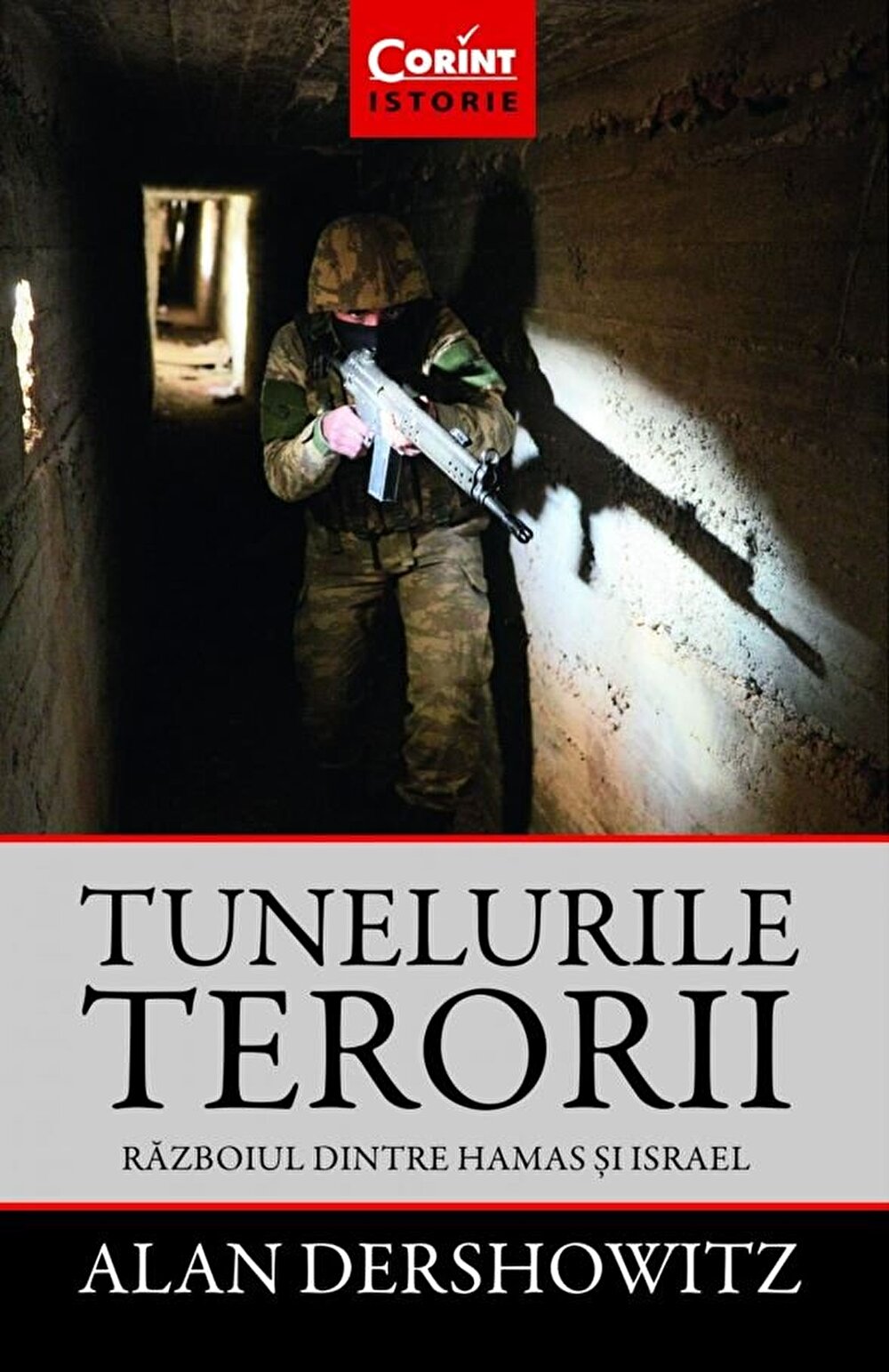 Tunelurile terorii | Alan Dershowitz