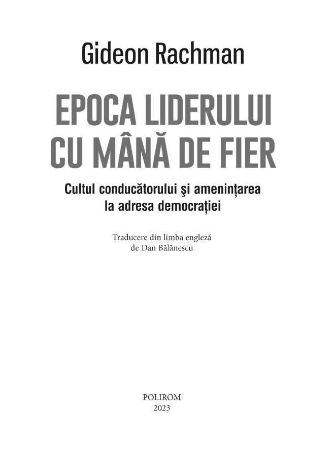 Epoca liderului cu mana de fier | Gideon Rachman - 1 | YEO