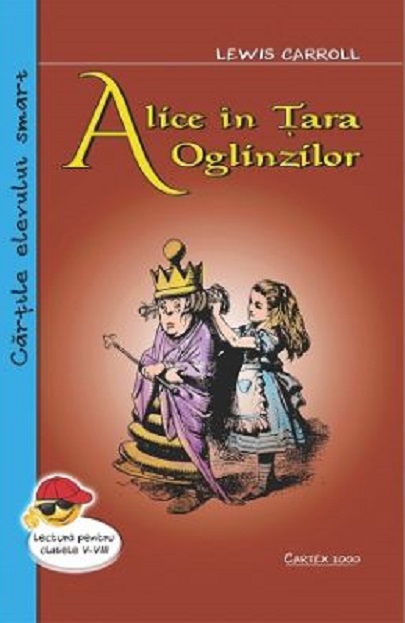 Alice in tara oglinzilor | Lewis Carroll