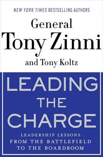 Leading the Charge | Tony Zinni, Tony Koltz