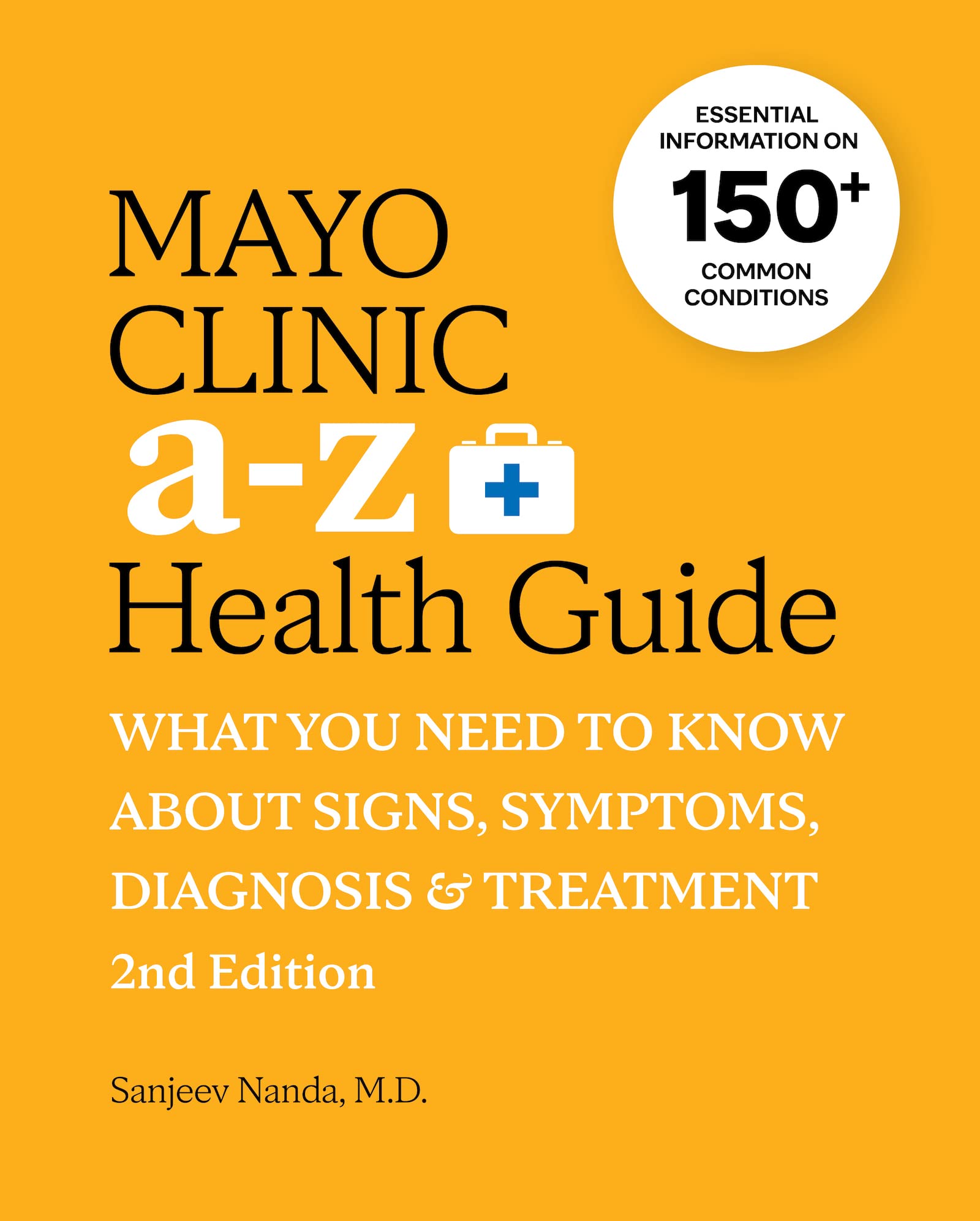 Mayo Clinic A to Z Health Guide | Sanjeev Nanda