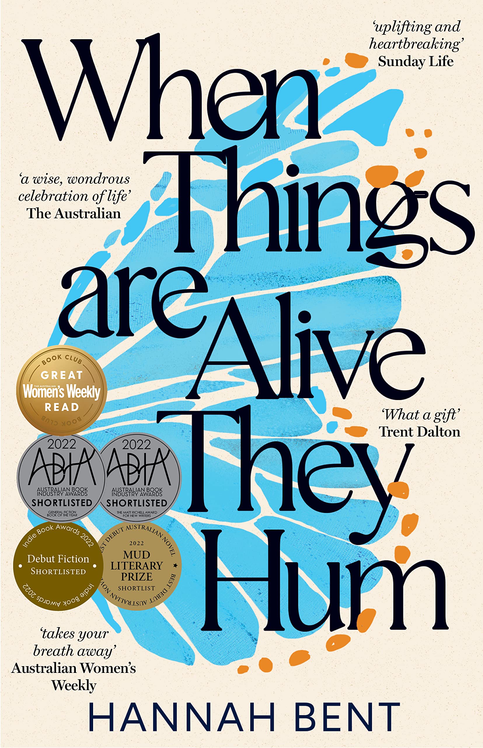 When Things Are Alive They Hum | Hannah Bent