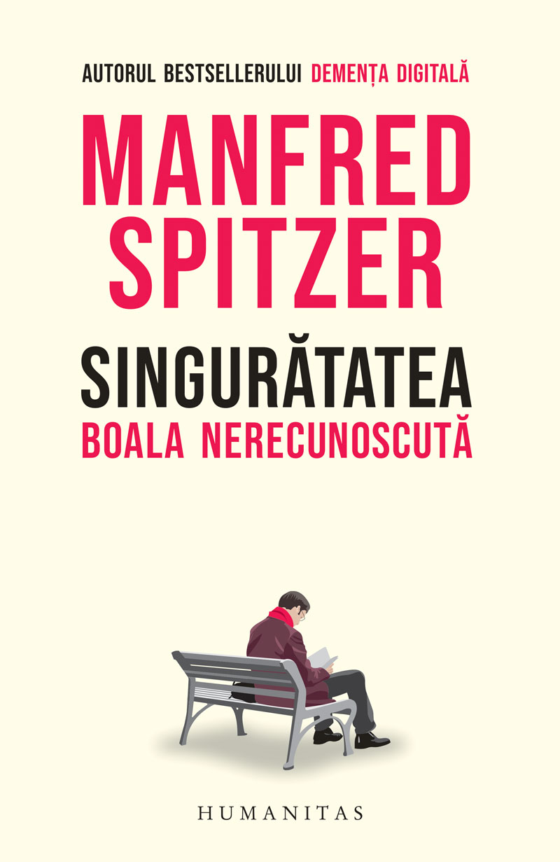 Singuratatea | Manfred Spitzer