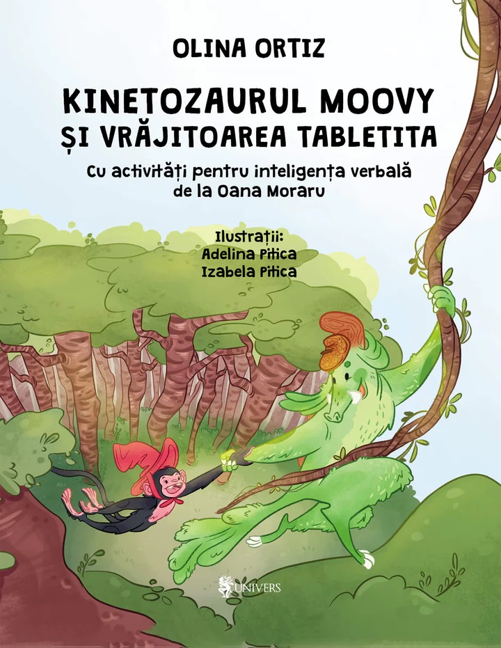 Kinetozaurul Moovy si vrajitoarea Tabletita | Olina Ortiz