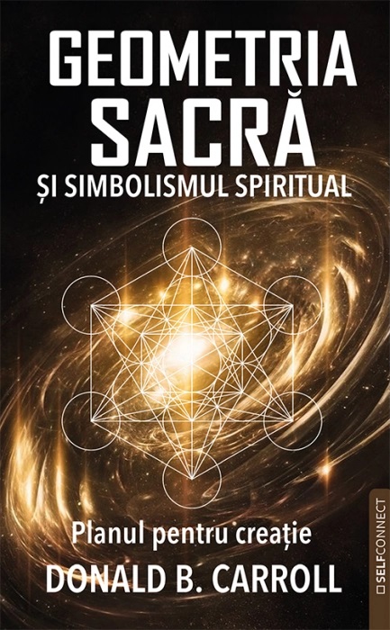 Geometria sacra si simbolismul spiritual | Donald B. Carroll