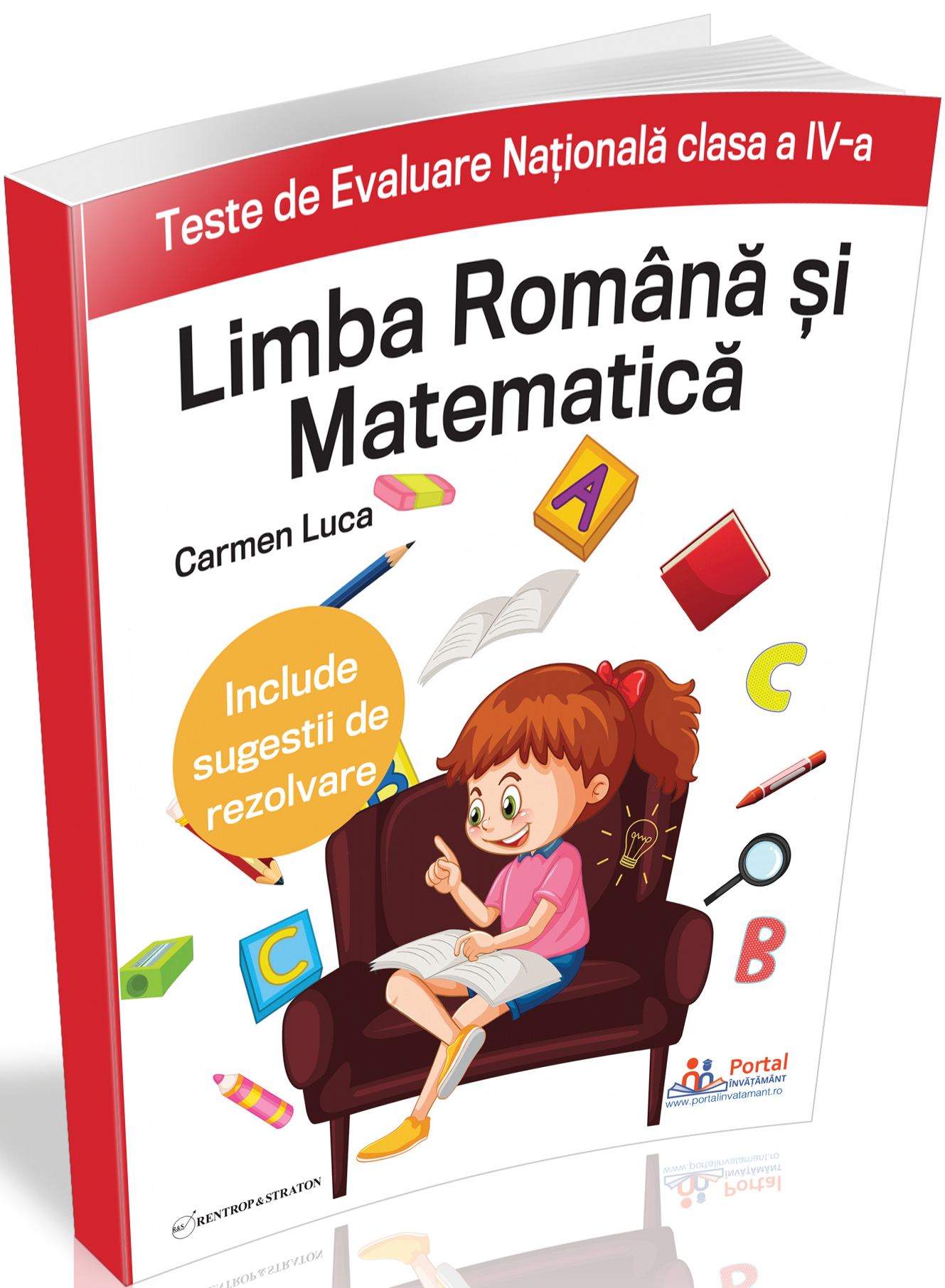 Teste de Evaluare Nationala clasa a IV-a - Limba Romana si Matematica | Carmen Luca