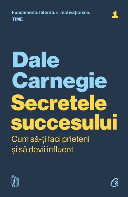 Secretele succesului | Dale Carnegie