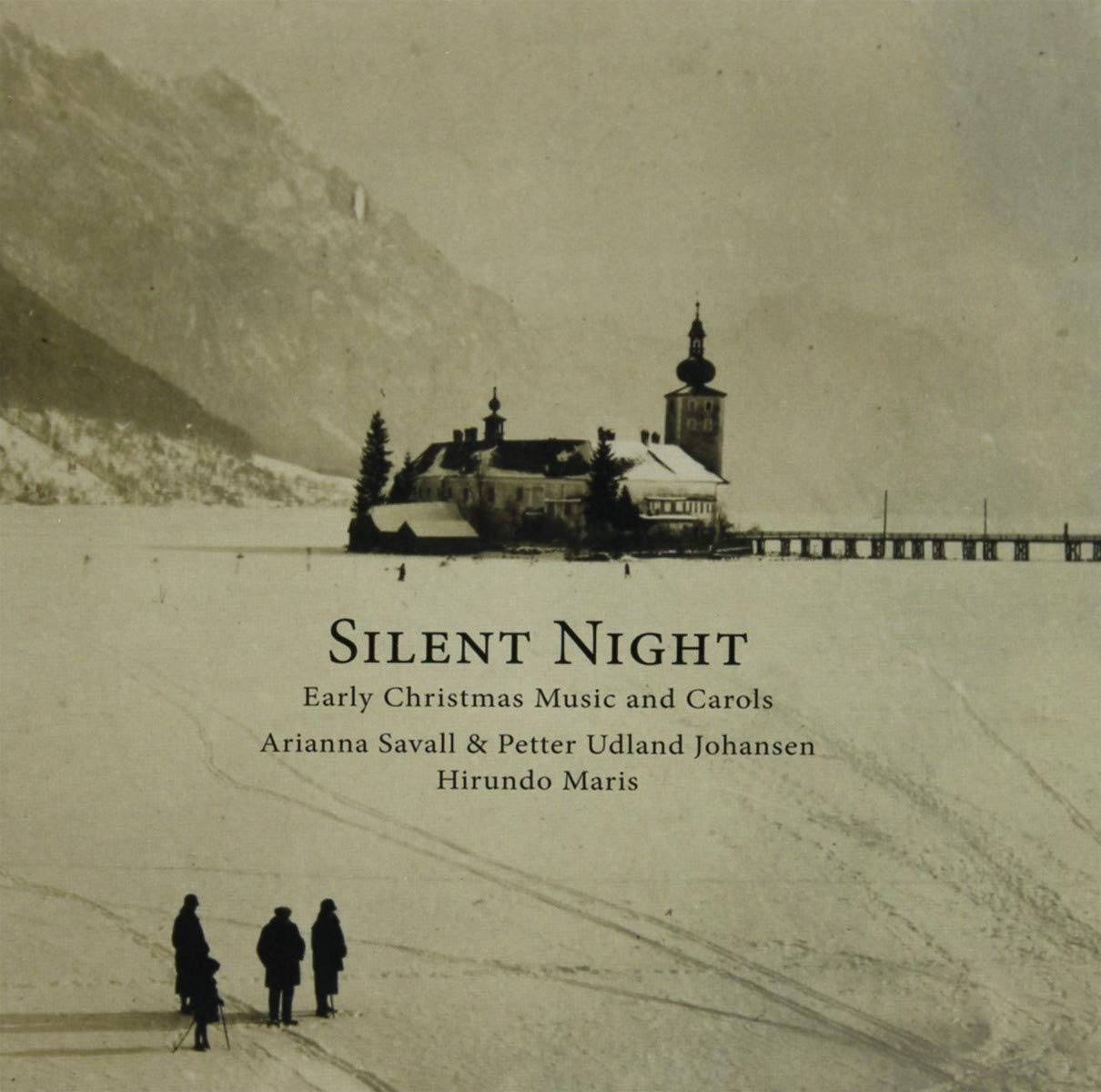 Silent Night - Early Christmas Music & Carols | Arianna Savall, Petter Udland Johansen, Hirundo Maris