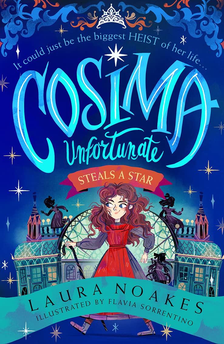 Cosima Unfortunate - Steals A Star - Volume 1 | Laura Noakes