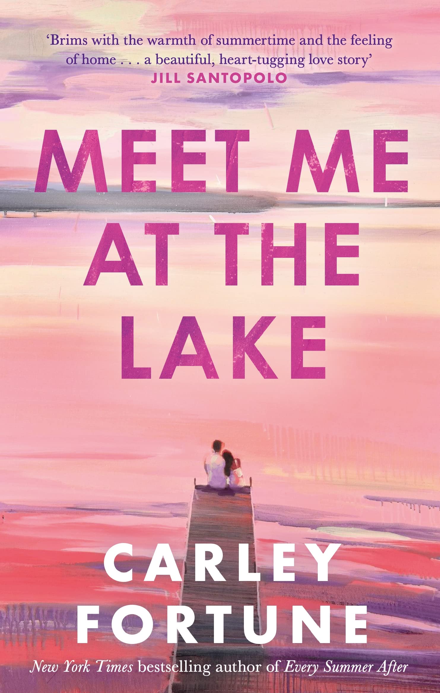 Meet Me at the Lake | Carley Fortune