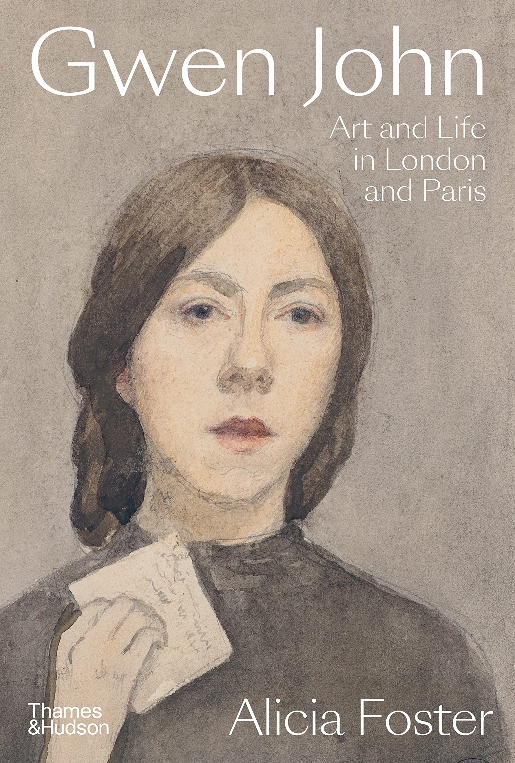 Gwen John - Art and Life in London and Paris | Alicia Foster