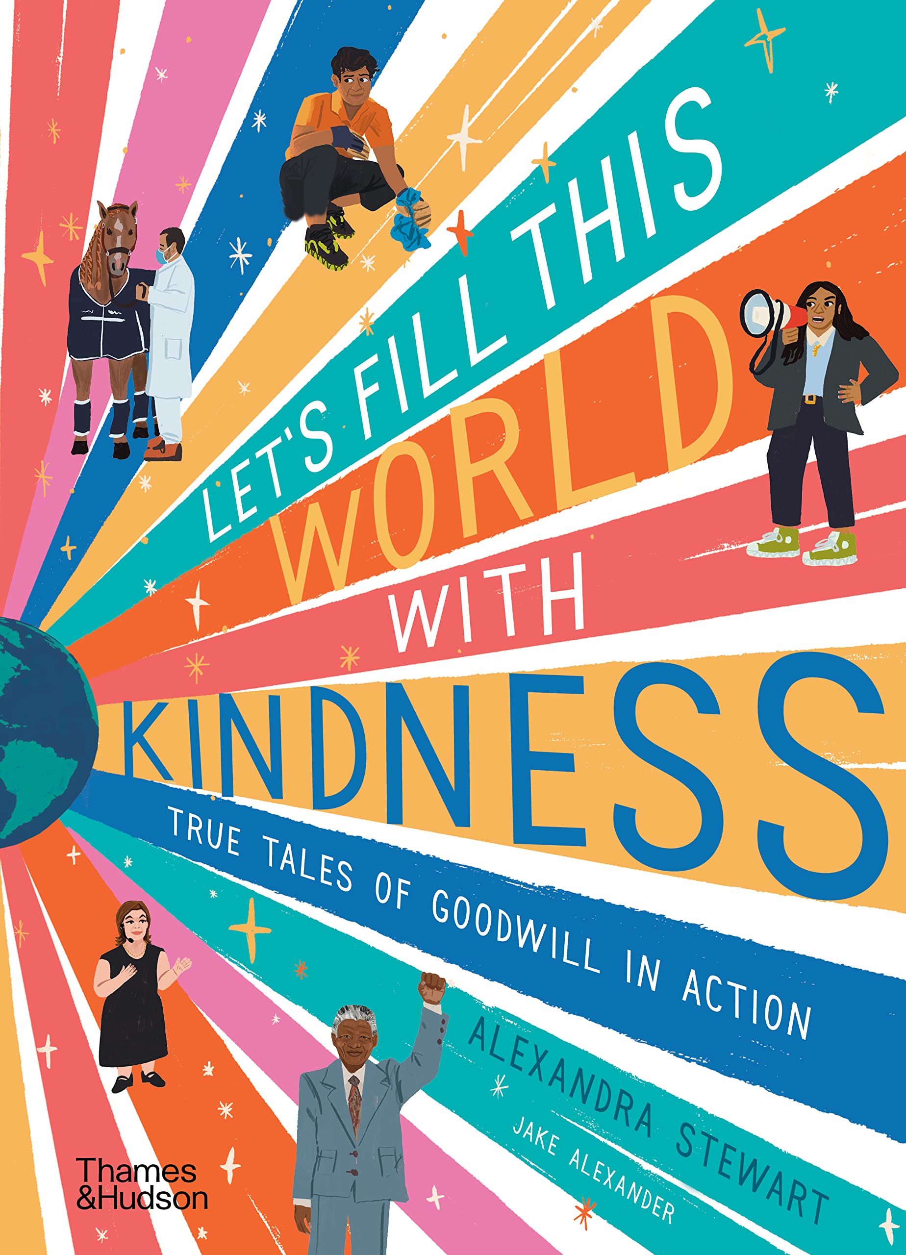 Let’s fill this world with kindness | Alexandra Stewart