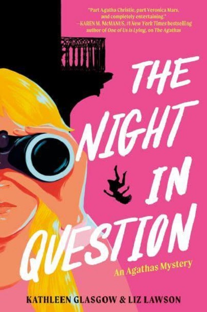 The Night in Question - Volume 2 | Kathleen Glasgow, Liz Lawson