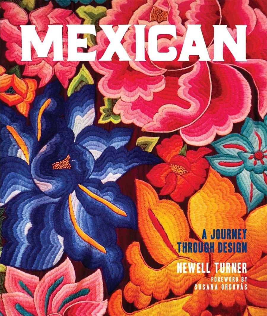 Mexican. A Journey Through Design | Newell Turner - 3 | YEO