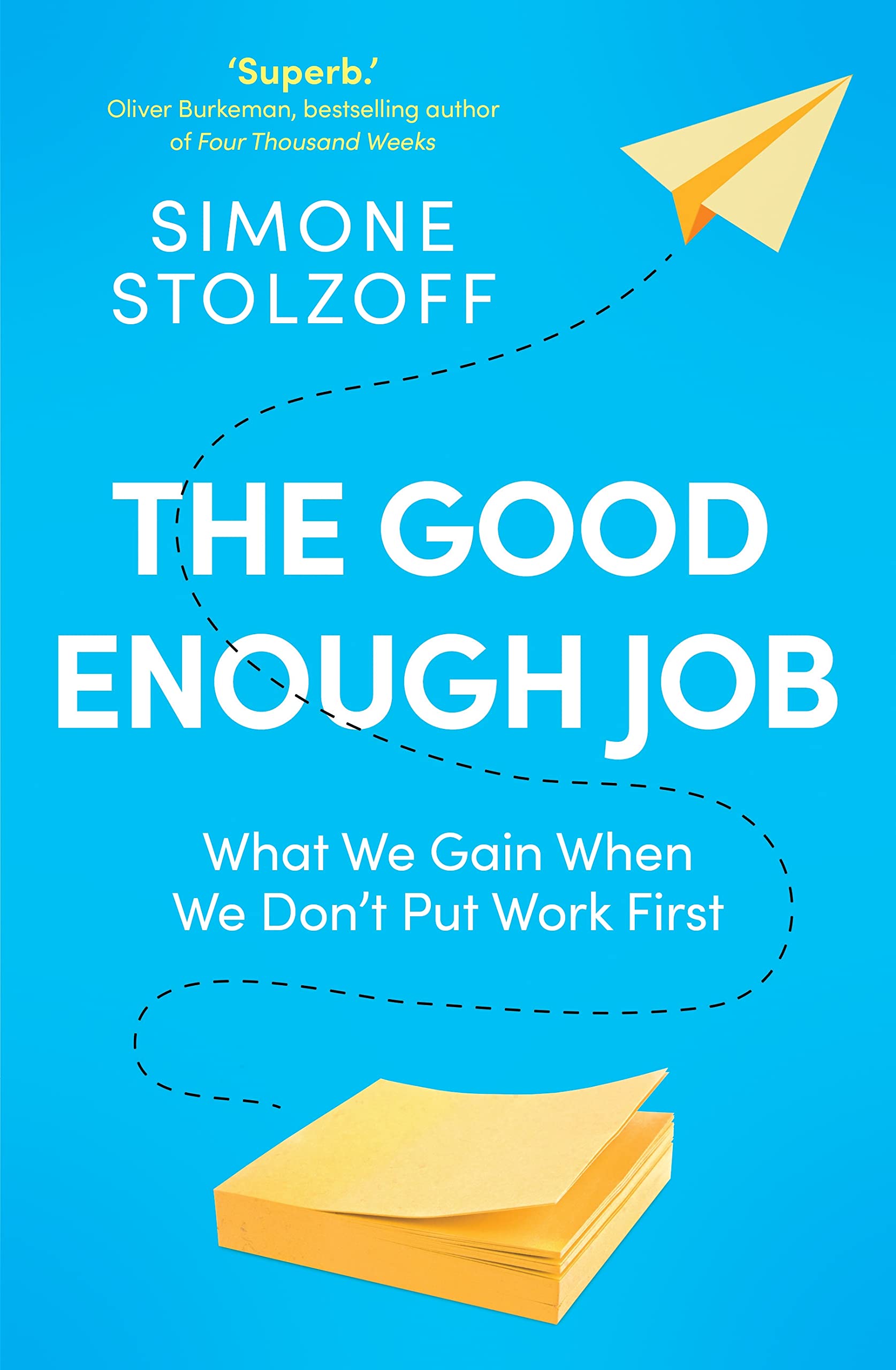 The Good Enough Job | Simone Stolzoff