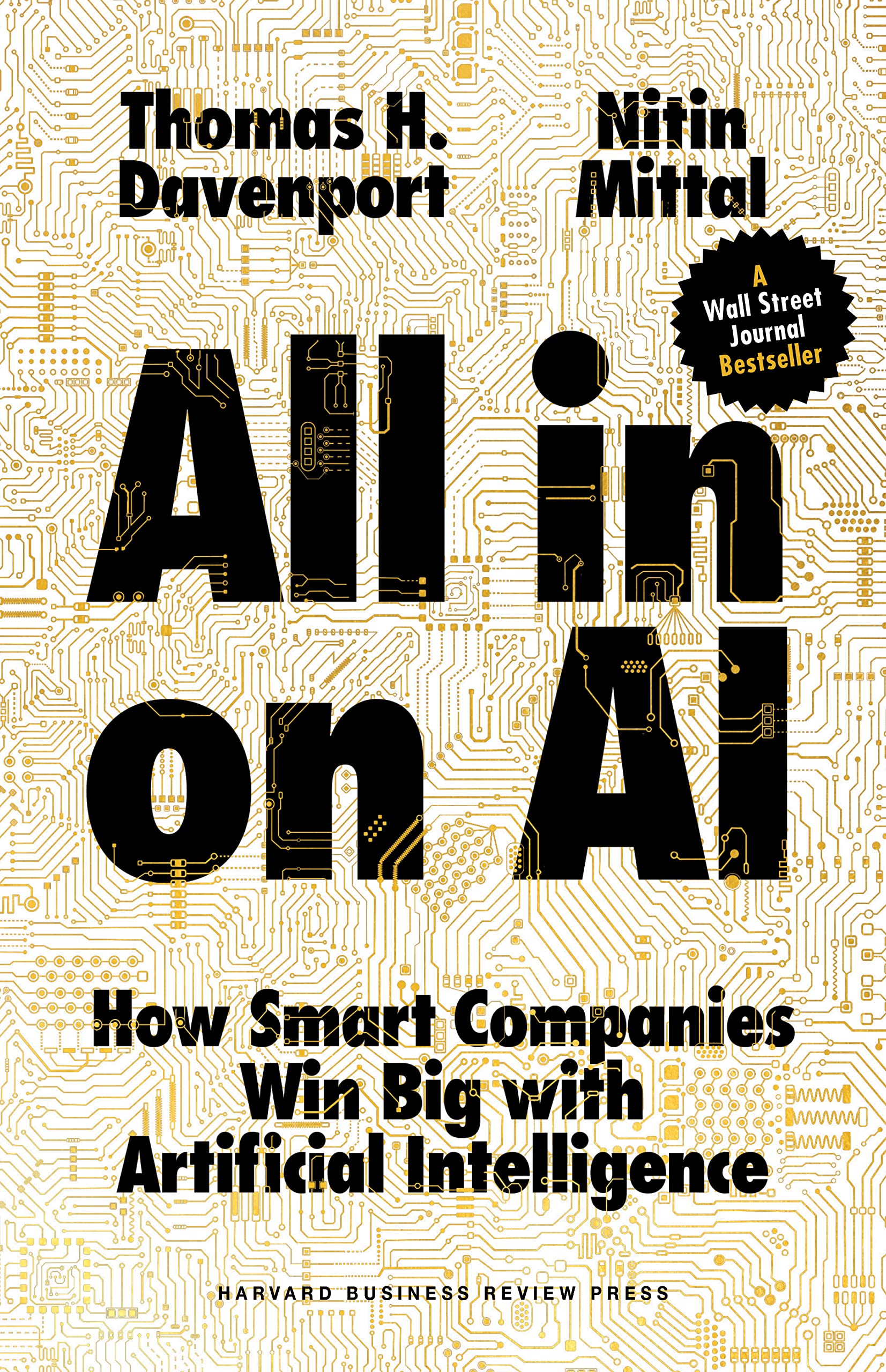 All-in on AI | Thomas H. Davenport, Nitin Mittal