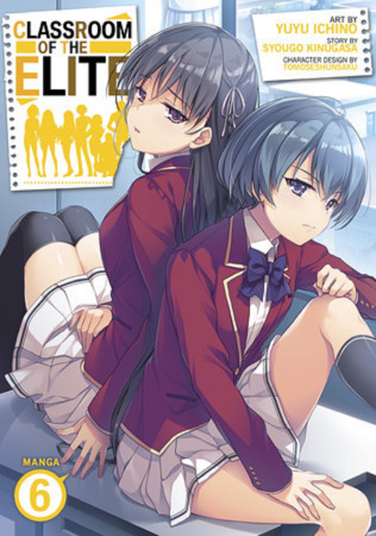 Classroom of the Elite - Volume 6 | Shogo Kinugasa