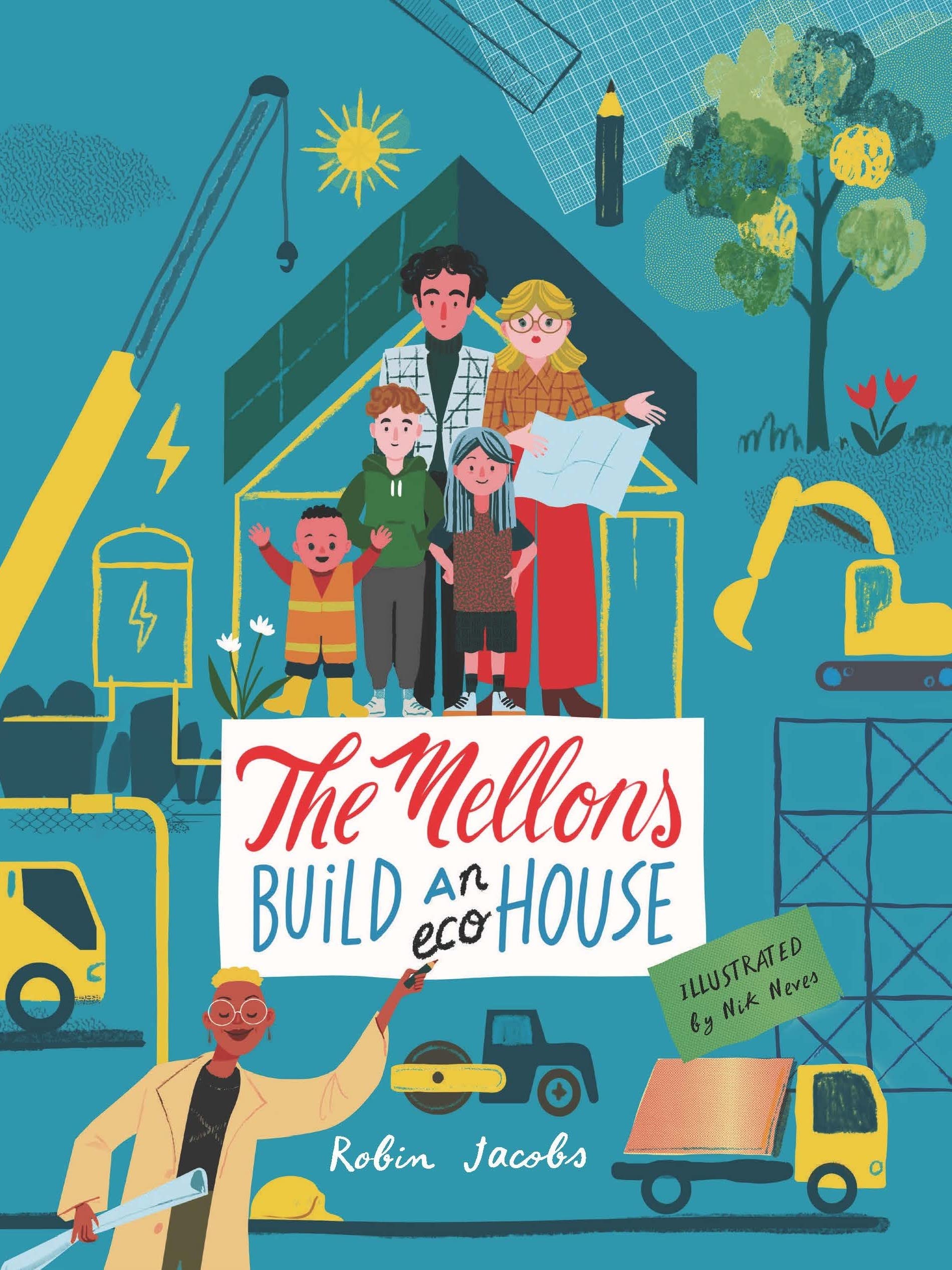 The Mellons Build a House | Robin Jacobs