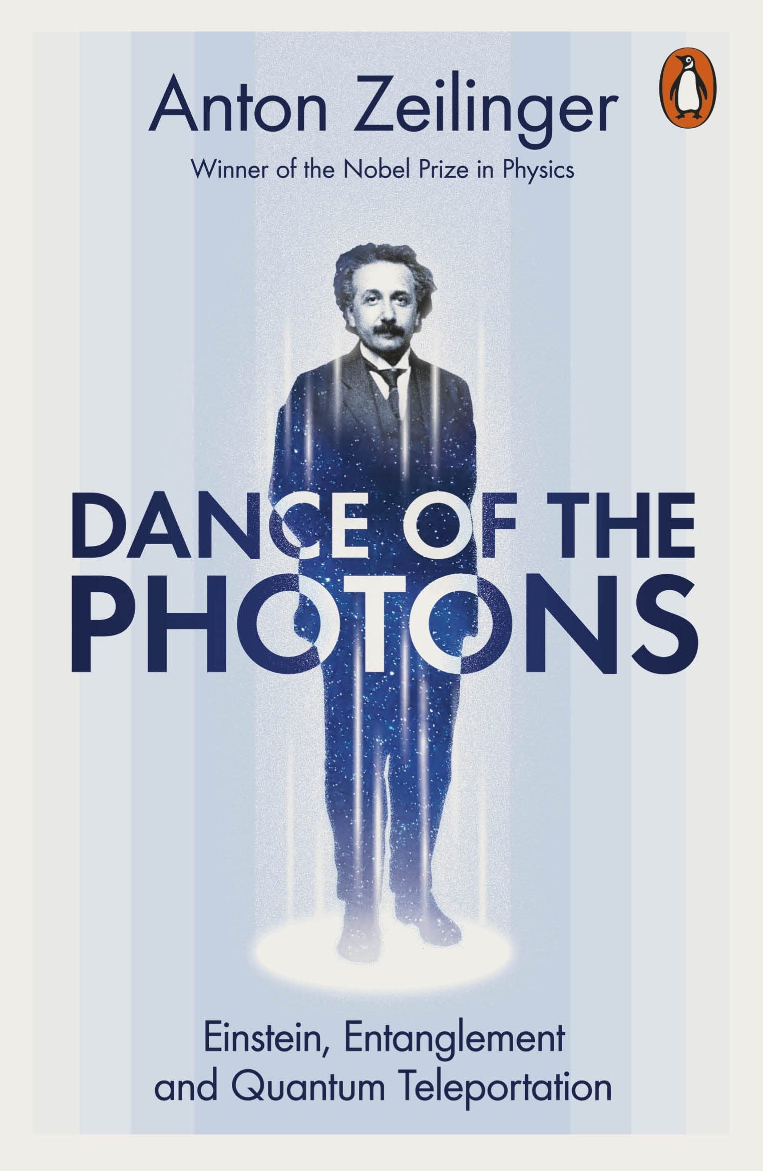 Dance of the Photons | Anton Zeilinger