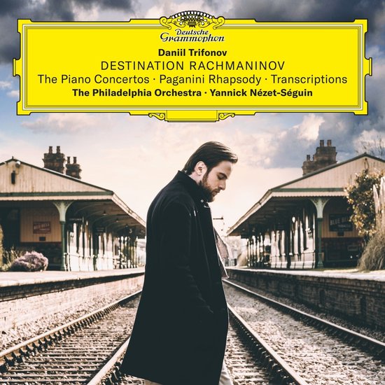 Destination Rachmaninoff: The Piano Concertos & Transcriptions | Sergei Rachmaninov, Daniil Trifonov, Yannick Nezet-Seguin