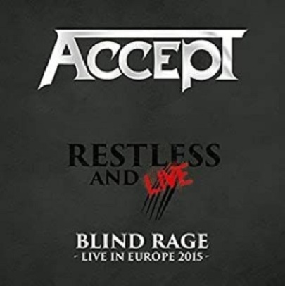 Restless and Live Blind Rage | Accept
