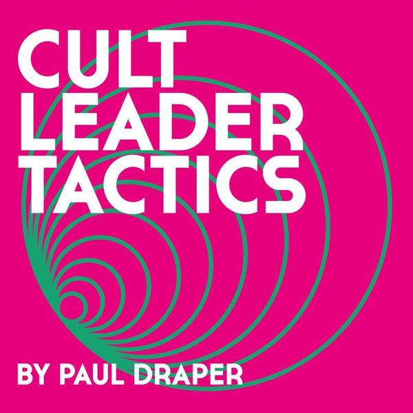 Cult Leader Tactics - Vinyl | Paul Draper