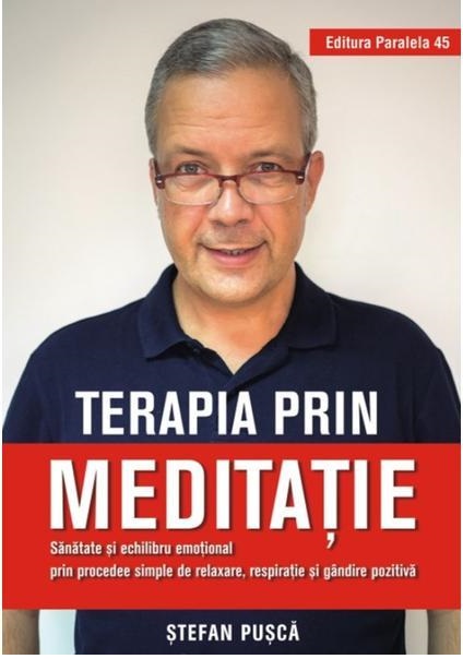 Terapia prin meditatie | Stefan Pusca carturesti 2022