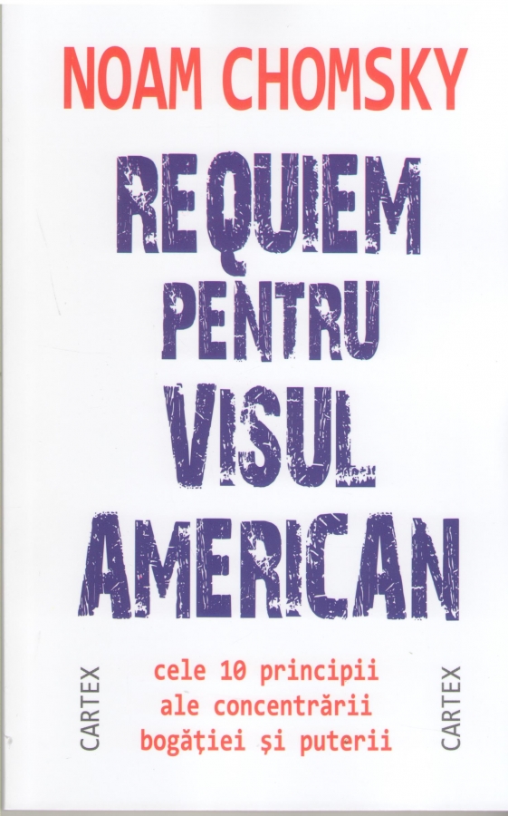 Requiem pentru visul american | Noam Chomsky Cartex Carte