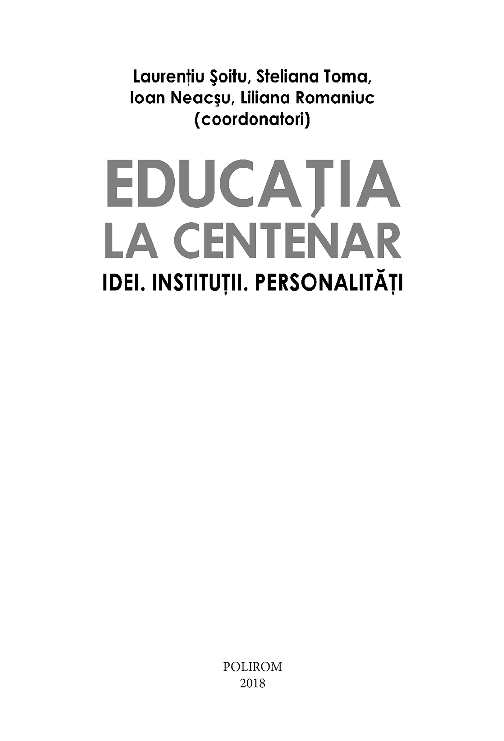 Educatia la Centenar | Laurentiu Soitu, Steliana Toma, Ioan Neacsu, Liliana Romaniuc - 6 | YEO