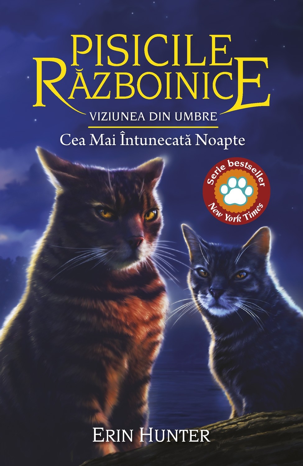 Pisicile Razboinice 34. Viziunea din umbre: Cea Mai Intunecata Noapte | Erin Hunter - 1 | YEO