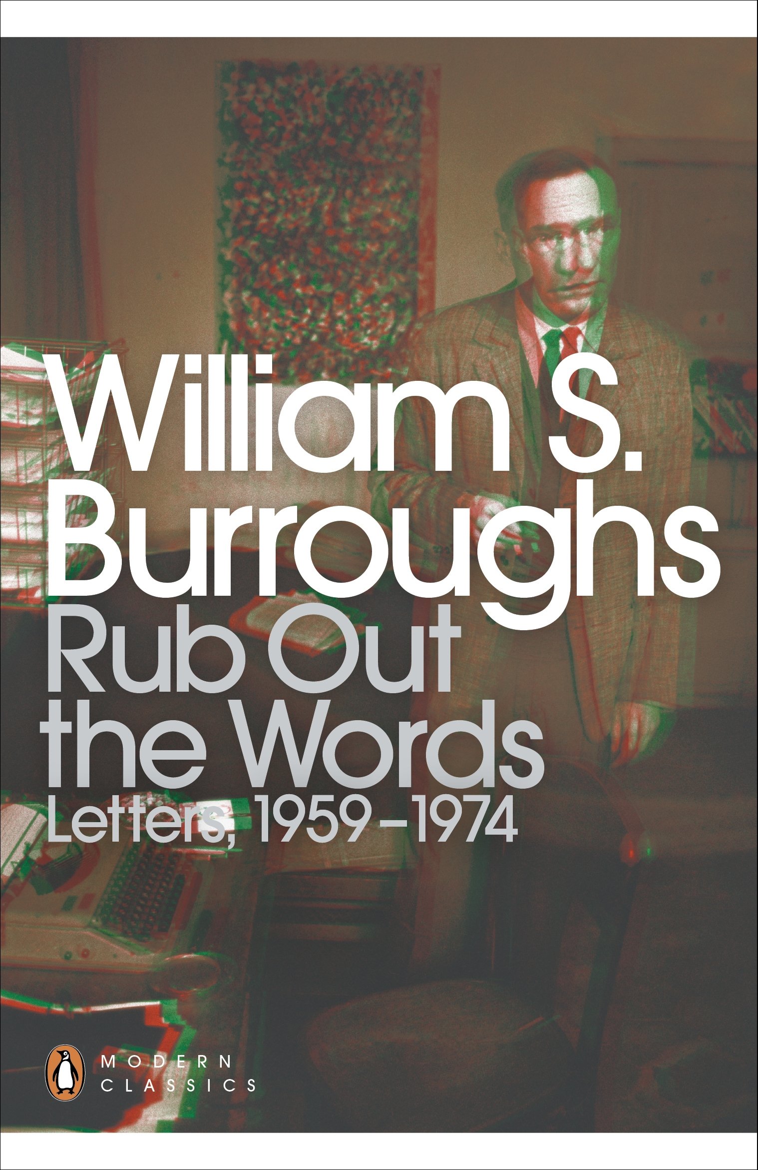 Rub Out the Words: Letters 1959-1974 | William S. Burroughs