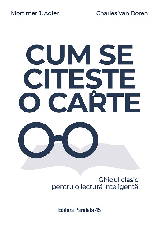 Cum se citeste o carte | Mortimer J. Adler, Charles Van Doren