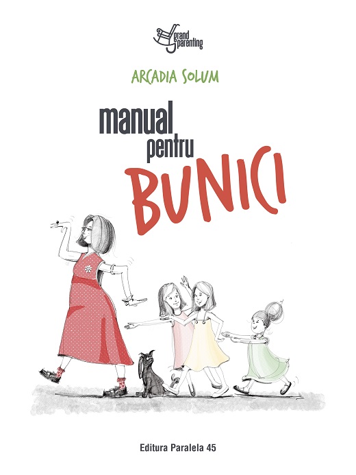 Manual pentru bunici | Arcadia Solum