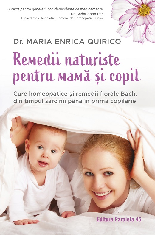 Remedii naturiste pentru mama si copil | Maria Enrica Quirico
