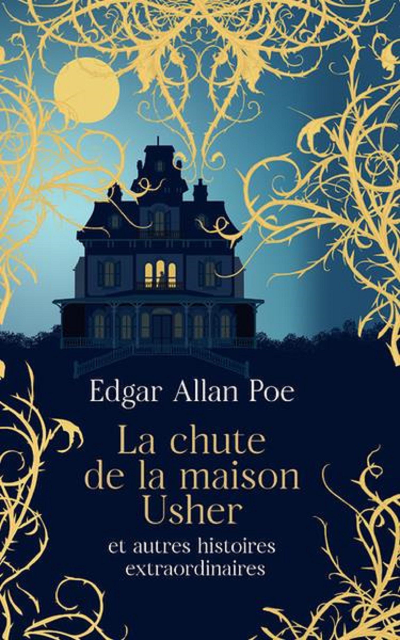 La chute de la maison Usher et autres histoires extraordinaires | Edgar Allan Poe