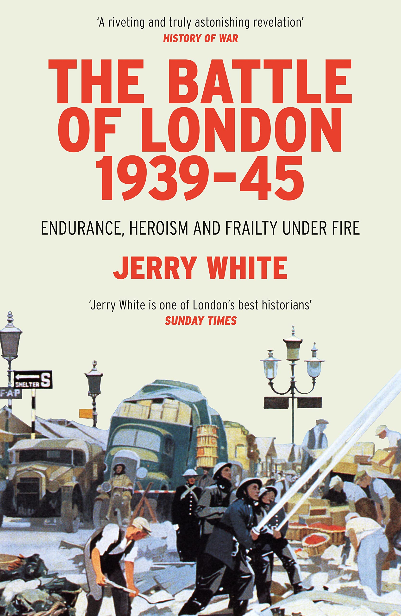 The Battle of London 1939-45 | Jerry White