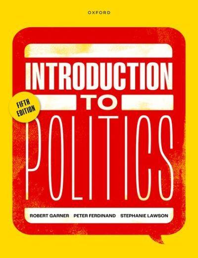Introduction to Politics | Robert Garner, Peter Ferdinand, Stephanie Lawson