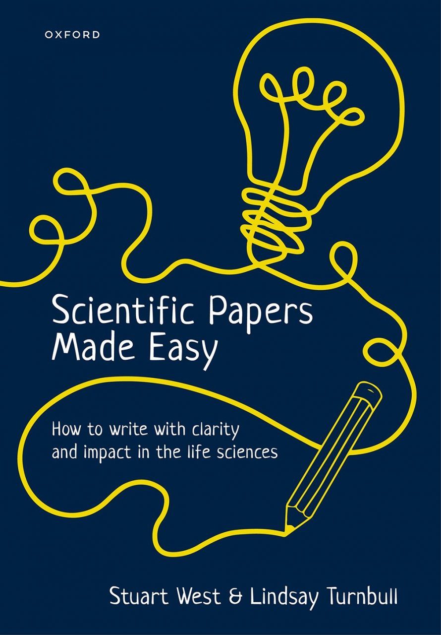 Scientific Papers Made Easy | Stuart West, Lindsay Turnbull