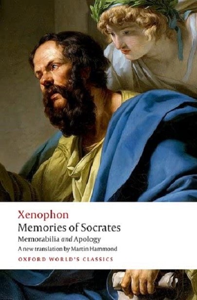 Memories of Socrates: Memorabilia and Apology | Xenophon